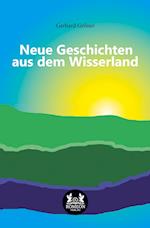 Neue Geschichten aus dem Wisserland