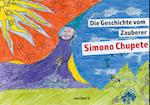 Die Geschichte vom Zauberer Simono Chupete