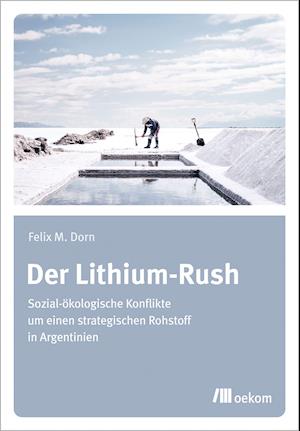 Der Lithium-Rush