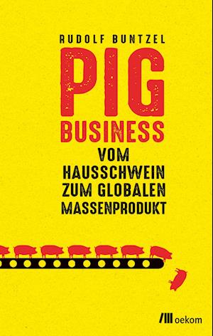 Pig Business