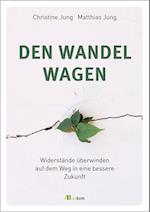 Den Wandel wagen