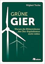 Grüne Gier