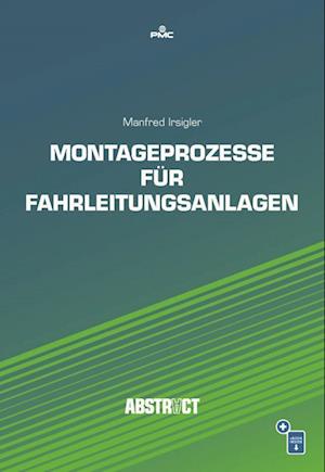 Montageprozesse für Fahrleitungsanlagen