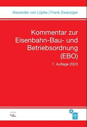 Kommentar zur Eisenbahn-Bau- und Betriebsordnung (EBO)