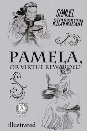 Pamela, or Virtue Rewarded