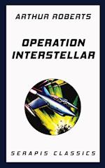 Operation Interstellar (Serapis Classics)