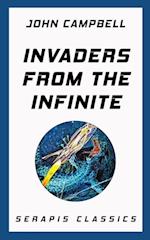 Invaders from the Infinite (Serapis Classics)