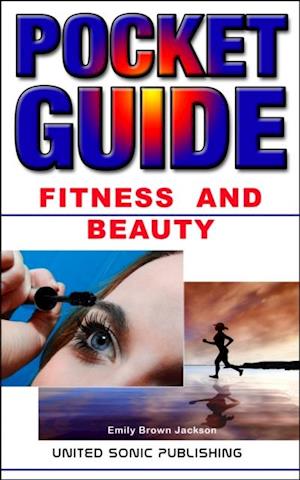 Fitness And Beauty, Pocket Guide