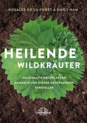 Heilende Wildkräuter