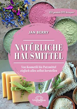 Natürliche Hausmittel