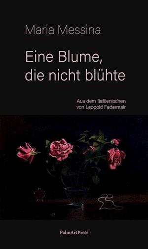 Eine Blume, die nicht blühte