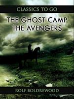 Ghost Camp; Or, The Avengers