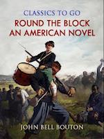 Round the Block: An American Novel