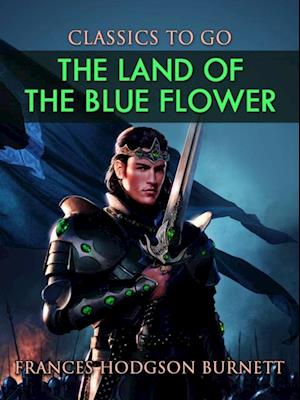 Land of the Blue Flower