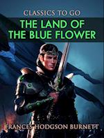 Land of the Blue Flower