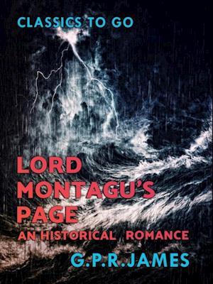 Lord Montagu's Page: An Historical Romance