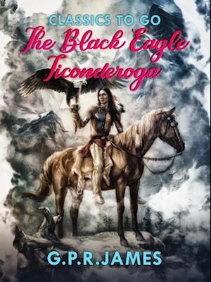 Black Eagle; Ticonderoga