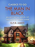 Man in Black: An Historical Novel of the Days of Queen Anne