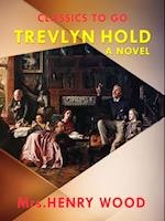 Trevlyn Hold A Novel