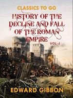 History of The Decline and Fall of The Roman Empire  Vol I