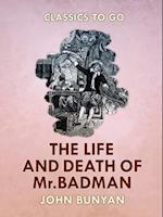 Life and Death of Mr. Badman