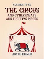 Circus and Other Essays and Fugitive Pieces