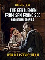 Gentleman from San Francisco, and Other Stories