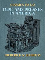 Type and Presses in America