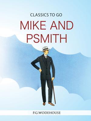 Mike and Psmith