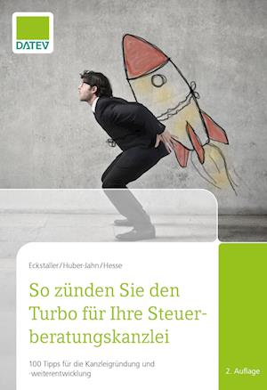 So zünden Sie den Turbo für Ihre Steuerberatungskanzlei