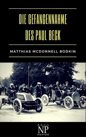 Die Gefangennahme des Paul Beck