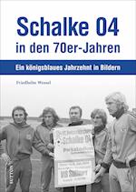 Schalke 04 in den 70er-Jahren
