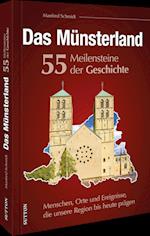 Das Münsterland. 55 Meilensteine der Geschichte