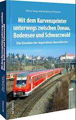 Mit dem Kurvensprinter unterwegs zwischen Donau, Bodensee und Schwarzwald