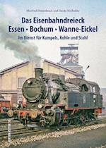 Das Eisenbahndreieck Essen - Bochum - Wanne - Eickel