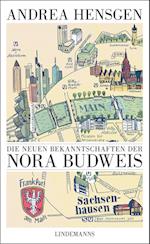 Die neuen Bekanntschaften der Nora Budweis