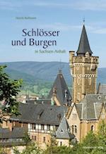 Schlösser und Burgen in Sachsen-Anhalt