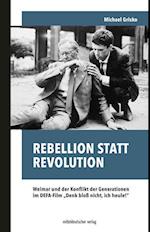 Rebellion statt Revolution