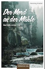 Der Mord an der Mühle