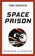 Space Prison (Serapis Classics)