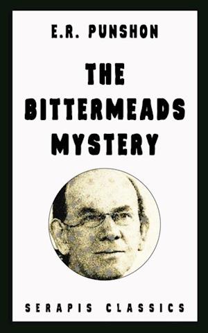 Bittermeads Mystery (Serapis Classics)