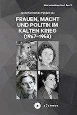 Frauen, Macht und Politik im Kalten Krieg (1947-1953)