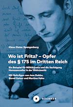 Wo ist Fritz? - Opfer des § 175 im Dritten Reich