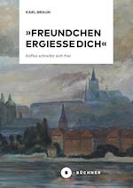 'Freundchen ergieße Dich'