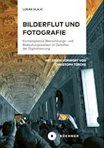 Bilderflut und Fotografie