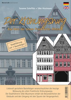 Der Krönungsweg - Das Herz der neuen Frankfurter Altstadt