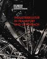 Industriekultur in Frankfurt und Offenbach