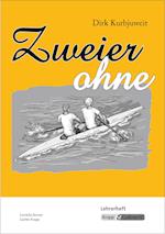 Zweier ohne - Dirk Kurbjuweit - Unterrichtsmaterialien