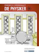 Die Physiker - Friedrich Dürrenmatt - Schülerarbeitsheft - M-Niveau