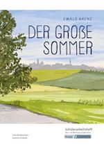 Der große Sommer - Ewald Arenz - Schülerarbeitsheft - M-Niveau